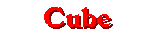 Cube